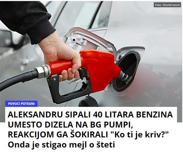 ALEKSANDRU SIPALI 40 LITARA BENZINA UMESTO DIZELA NA BG PUMPI, REAKCIJOM GA ŠOKIRALI “Ko ti je kriv?” Onda je stigao mejl o šteti