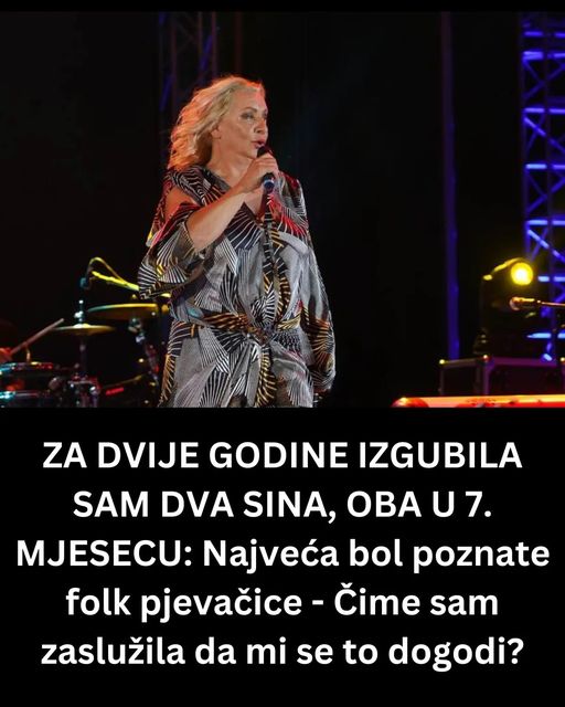 ZA DVIJE GODINE IZGUBILA SAM DVA SINA, OBA U 7. MJESECU: Najveća bol poznate folk pjevačice – Čime sam zaslužila da mi se to dogodi?