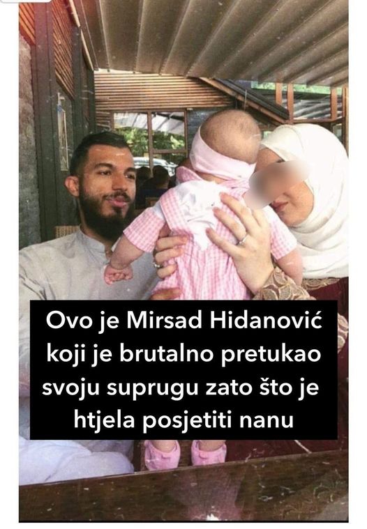 Ovo je Mirsad Hidanović koji je brutalno pretukao svoju suprugu zato što je htjela posjetiti nanu