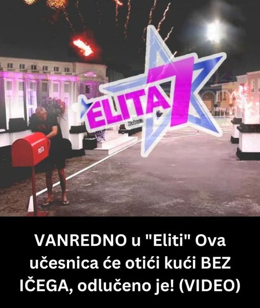 VANREDNO u “Eliti” Ova učesnica će otići kući BEZ IČEGA, odlučeno je! (VIDEO)