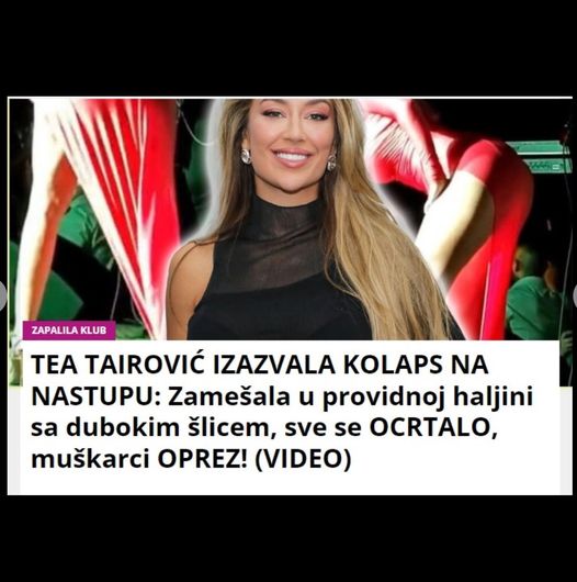 TEA TAIROVIĆ IZAZVALA KOLAPS NA NASTUPU: Zamešala u providnoj haljini sa dubokim šlicem, sve se OCRTALO, muškarci OPREZ! (VIDEO)