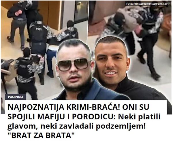 NAJPOZNATIJA KRIMI-BRAĆA! ONI SU SPOJILI MAFIJU I PORODICU: Neki platili glavom, neki zavladali podzemljem! “BRAT ZA BRATA”