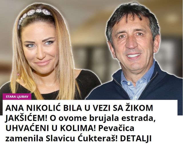 ANA NIKOLIĆ BILA U VEZI SA ŽIKOM JAKŠIĆEM! O ovome brujala estrada, UHVAĆENI U KOLIMA! Pevačica zamenila Slavicu Ćukteraš! DETALJI