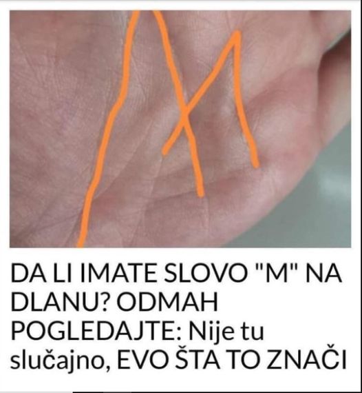 SLOVO “M” NA DLANU IMAJU SAMO POSEBNI LJUDI! Ako ga imate pogledajte njegovo ZNAČENJE