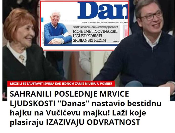 SAHRANILI POSLEDNJE MRVICE LJUDSKOSTI “Danas” nastavio bestidnu hajku na Vučićevu majku! Laži koje plasiraju IZAZIVAJU ODVRATNOST