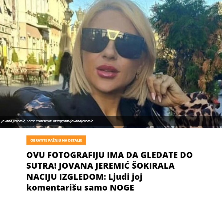 OVU FOTOGRAFIJU IMA DA GLEDATE DO SUTRA! JOVANA JEREMIĆ ŠOKIRALA NACIJU IZGLEDOM: Ljudi joj komentarišu samo NOGE