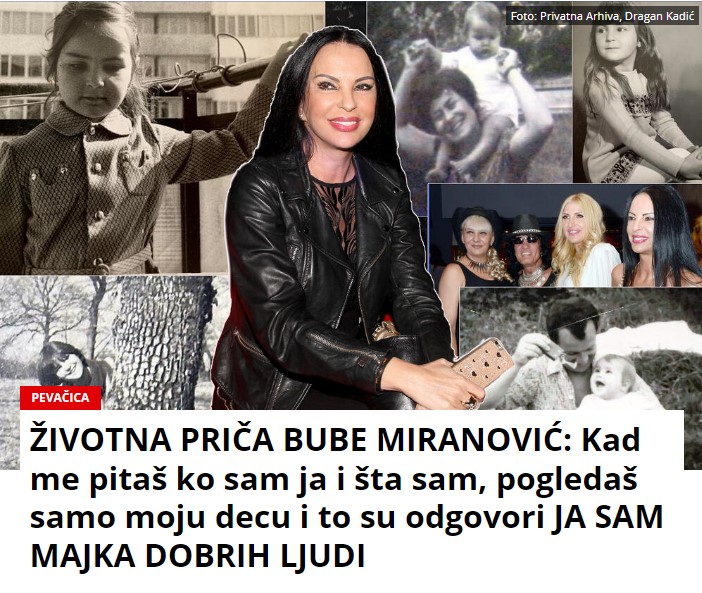 ŽIVOTNA PRIČA BUBE MIRANOVIĆ: Kad me pitaš ko sam ja i šta sam, pogledaš samo moju decu i to su odgovori JA SAM MAJKA DOBRIH LJUDI