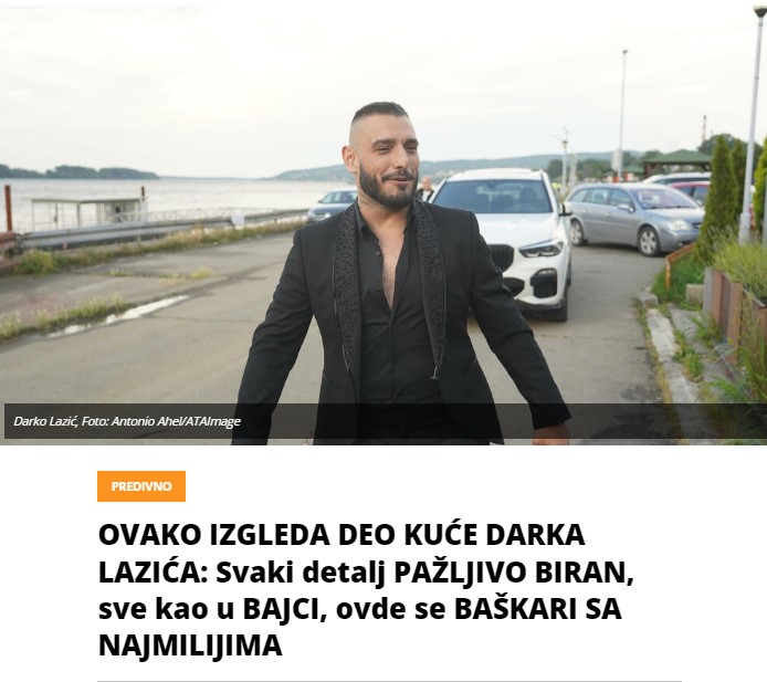 OVAKO IZGLEDA DEO KUĆE DARKA LAZIĆA: Svaki detalj PAŽLJIVO BIRAN, sve kao u BAJCI, ovde se BAŠKARI SA NAJMILIJIMA