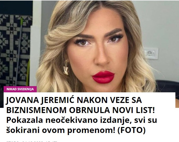 JOVANA JEREMIĆ NAKON VEZE SA BIZNISMENOM OBRNULA NOVI LIST! Pokazala neočekivano izdanje, svi su šokirani ovom promenom! (FOTO)