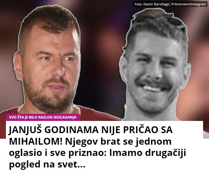 JANJUŠ GODINAMA NIJE PRIČAO SA MIHAILOM! Njegov brat se jednom oglasio i sve priznao: Imamo drugačiji pogled na svet…