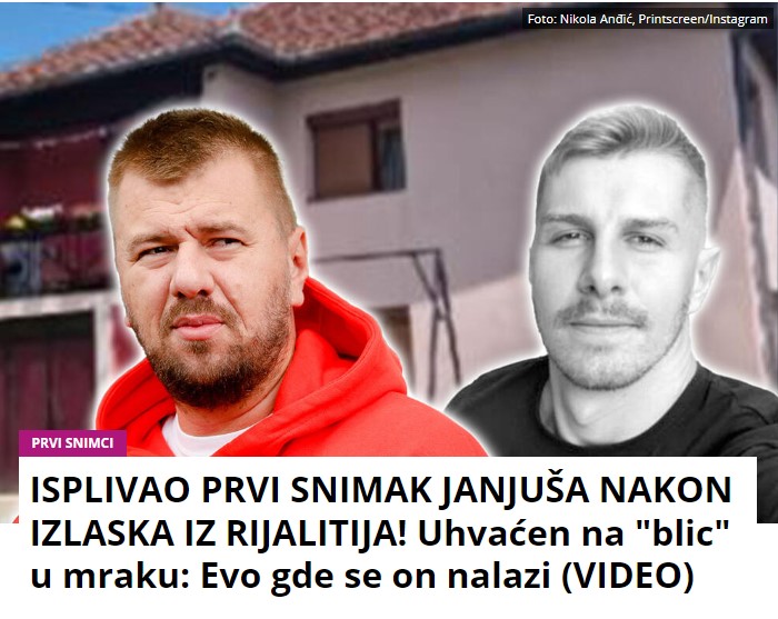 ISPLIVAO PRVI SNIMAK JANJUŠA NAKON IZLASKA IZ RIJALITIJA! Uhvaćen na “blic” u mraku: Evo gde se on nalazi (VIDEO)