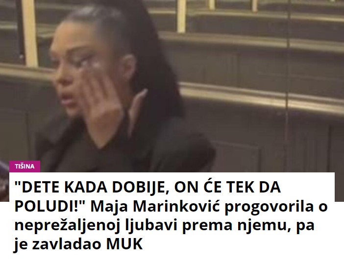 “DETE KADA DOBIJE, ON ĆE TEK DA POLUDI!” Maja Marinković progovorila o neprežaljenoj ljubavi prema njemu, pa je zavladao MUK