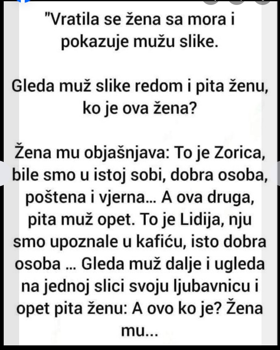 ŠALJIVO: “Vratila se žena sa mora i pokazuje mužu slike”