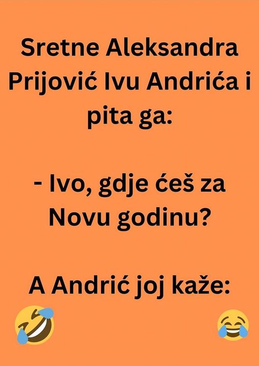 CIJELI REGION SE VALJA OD SMIJEHA ZBOG VICA O ALEKSANDRI PRIJOVIĆ! Ovo morate pročitati, dovešće vas do SUZA, spremite maramice!