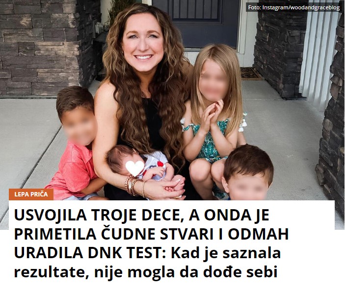 USVOJILA TROJE DECE, A ONDA JE PRIMETILA ČUDNE STVARI I ODMAH URADILA DNK TEST: Kad je saznala rezultate, nije mogla da dođe sebi