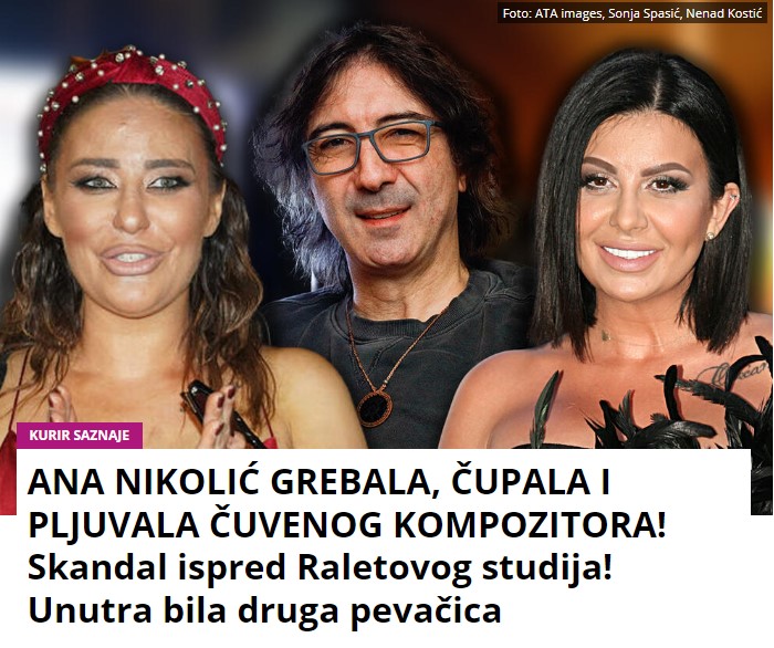 ANA NIKOLIĆ GREBALA, ČUPALA I PLJUVALA ČUVENOG KOMPOZITORA! Skandal ispred Raletovog studija! Unutra bila druga pevačica