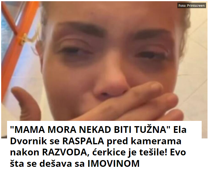 “MAMA MORA NEKAD BITI TUŽNA” Ela Dvornik se RASPALA pred kamerama nakon RAZVODA, ćerkice je tešile! Evo šta se dešava sa IMOVINOM