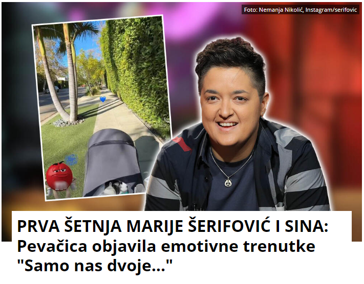 PRVA ŠETNJA MARIJE ŠERIFOVIĆ I SINA: Pevačica objavila emotivne trenutke “Samo nas dvoje…”