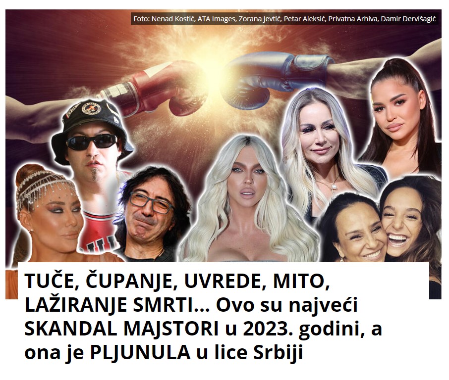 TUČE, ČUPANJE, UVREDE, MITO, LAŽIRANJE SMRTI… Ovo su najveći SKANDAL MAJSTORI u 2023. godini, a ona je PLJUNULA u lice Srbiji