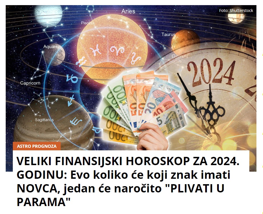 VELIKI FINANSIJSKI HOROSKOP ZA 2024. GODINU: Evo koliko će koji znak imati NOVCA, jedan će naročito “PLIVATI U PARAMA”
