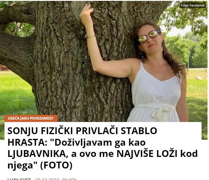 SONJU FIZIČKI PRIVLAČI STABLO HRASTA: “Doživljavam ga kao LJUBAVNIKA, a ovo me NAJVIŠE LOŽI kod njega” (FOTO)