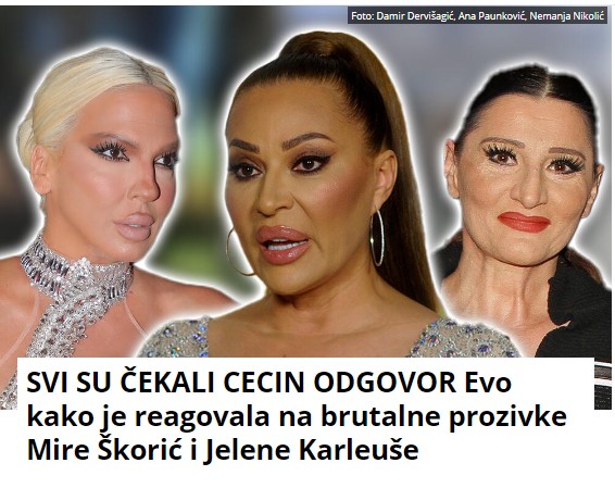 SVI SU ČEKALI CECIN ODGOVOR Evo kako je reagovala na brutalne prozivke Mire Škorić i Jelene Karleuše