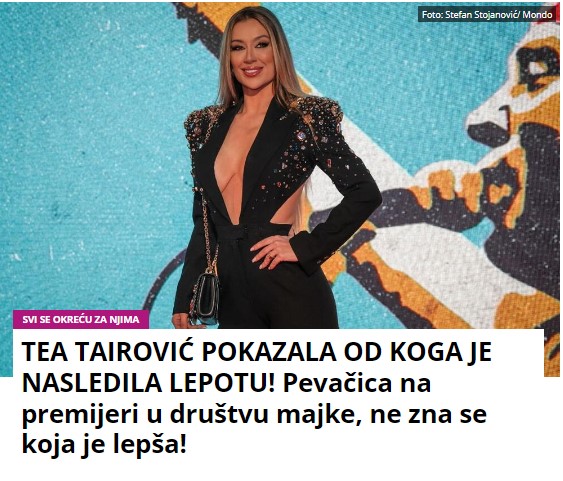 TEA TAIROVIĆ POKAZALA OD KOGA JE NASLEDILA LEPOTU! Pevačica na premijeri u društvu majke, ne zna se koja je lepša!