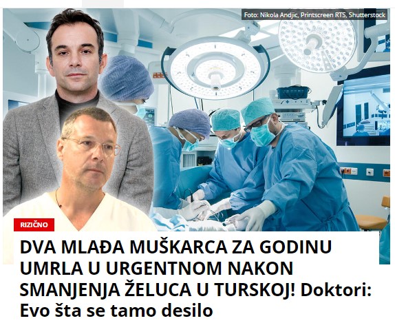 DVA MLAĐA MUŠKARCA ZA GODINU UMRLA U URGENTNOM NAKON SMANJENJA ŽELUCA U TURSKOJ! Doktori: Evo šta se tamo desilo