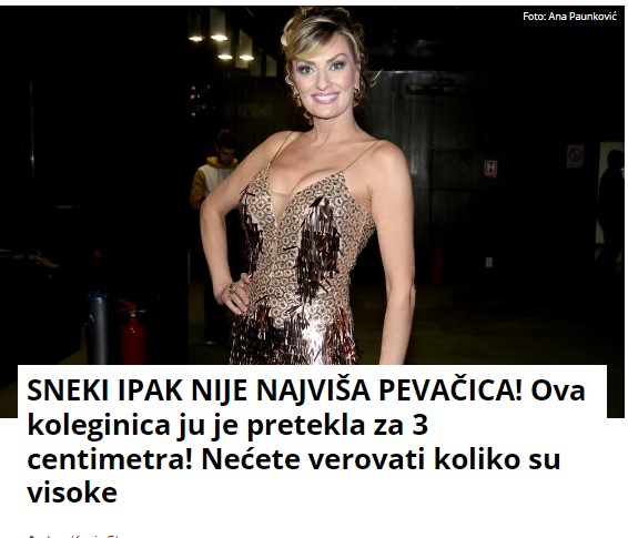 SNEKI IPAK NIJE NAJVIŠA PEVAČICA! Ova koleginica ju je pretekla za 3 centimetra! Nećete verovati koliko su visoke