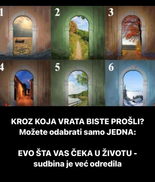 KROZ KOJA VRATA BISTE PROŠLI? Možete odabrati samo JEDNA: EVO ŠTA VAS ČEKA U ŽIVOTU – sudbina je već odredila