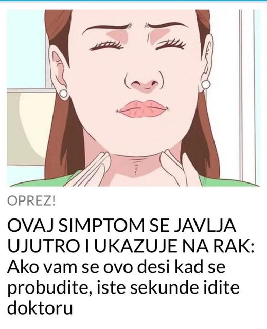 OVAJ SIMPTOM SE JAVLJA UJUTRO I UKAZUJE NA RAK:Ako vam se ovo desi kad se probudite, iste sekunde idite doktoru