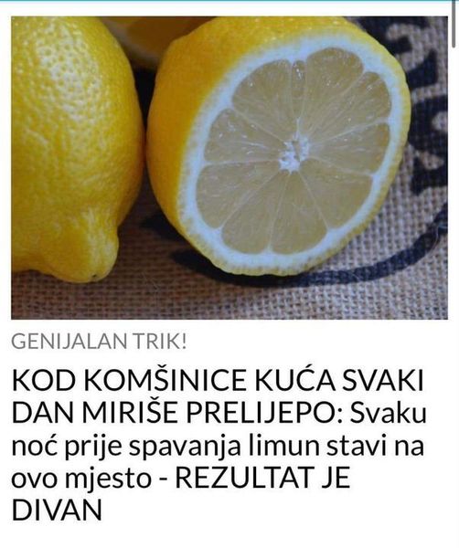 Kod komšinice kuća svaki dan miriše prelijepo: Svaku noć prije spavanja limun stavi na ovo mjesto – rezultat je divan