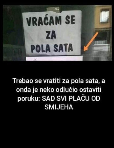 Trebao se vratiti za pola sata, a onda je neko odlučio ostaviti poruku: SAD SVI PLAČU OD SMIJEHA