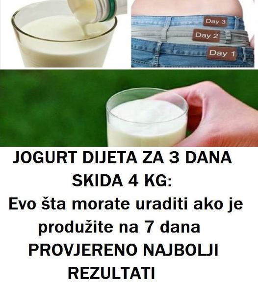 JOGURT DIJETA ZA 3 DANA SKIDA 4 KG: Evo šta morate uraditi ako je produžite na 7 dana, PROVJERENO NAJBOLJI REZULTATI