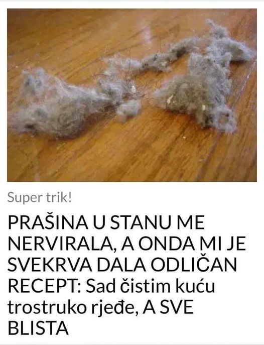 PRAŠINA U STANU ME NERVIRALA, A ONDA MI JE SVEKRVA DALA ODLIČAN RECEPT: Sad čistim kuću trostruko rjeđe, A SVE BLISTA