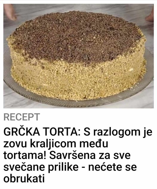 GRČKA TORTA: S razlogom je zovu kraljicom među tortama! Savršena za sve svečane prilike – nećete se obrukati