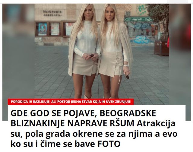 GDE GOD SE POJAVE, BEOGRADSKE BLIZNAKINJE NAPRAVE RŠUM Atrakcija su, pola grada okrene se za njima a evo ko su i čime se bave FOTO