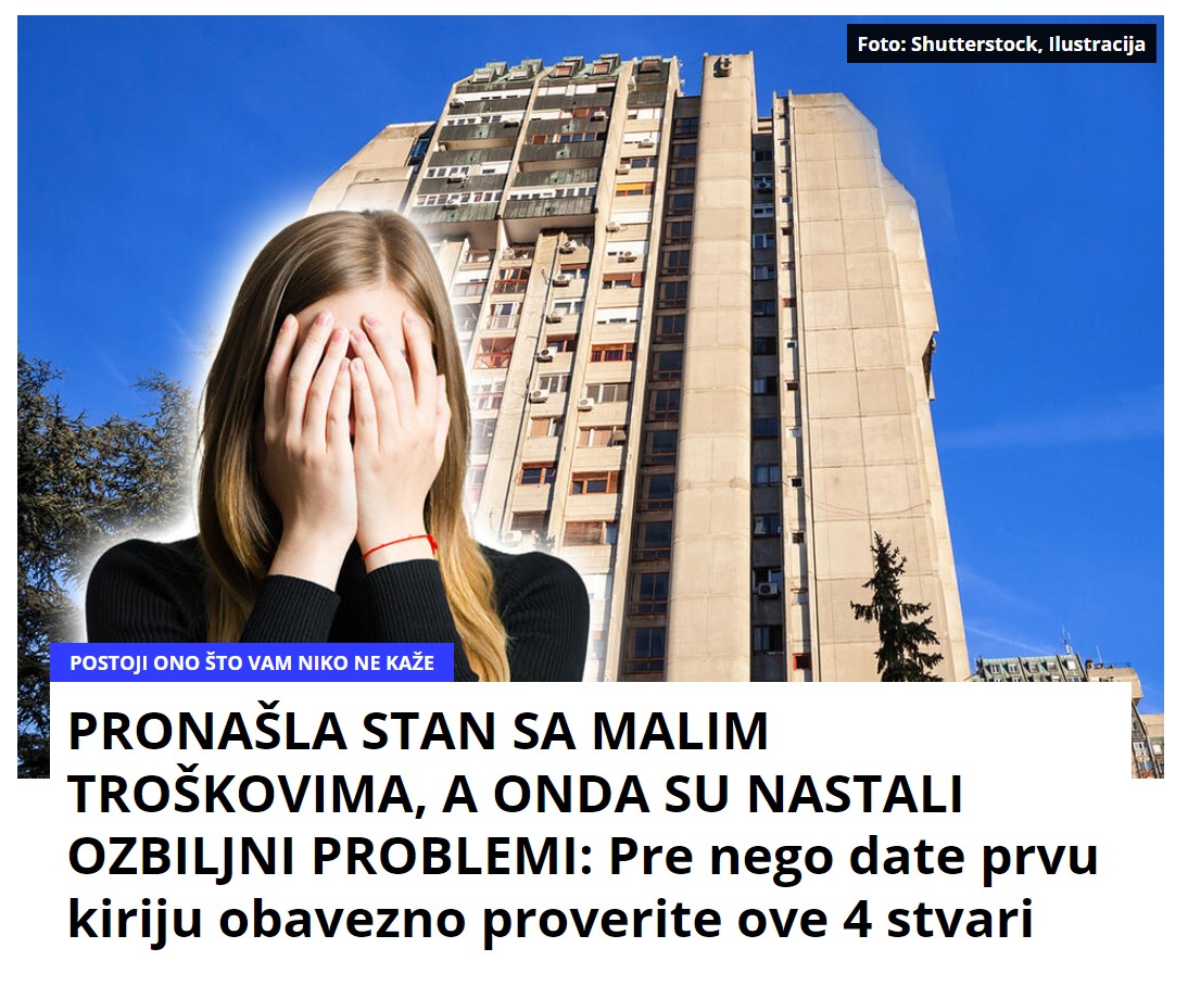 PRONAŠLA STAN SA MALIM TROŠKOVIMA, A ONDA SU NASTALI OZBILJNI PROBLEMI: Pre nego date prvu kiriju obavezno proverite ove 4 stvari