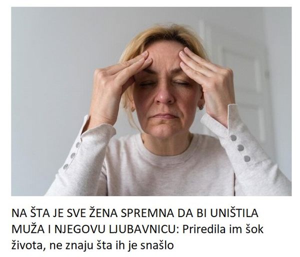 NA ŠTA JE SVE ŽENA SPREMNA DA BI UNIŠTILA MUŽA I NJEGOVU LJUBAVNICU: Priredila im šok života, ne znaju šta ih je snašlo