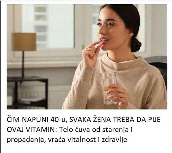 ČIM NAPUNI 40-u, SVAKA ŽENA TREBA DA PIJE OVAJ VITAMIN: Telo čuva od starenja i propadanja, vraća vitalnost i zdravlje