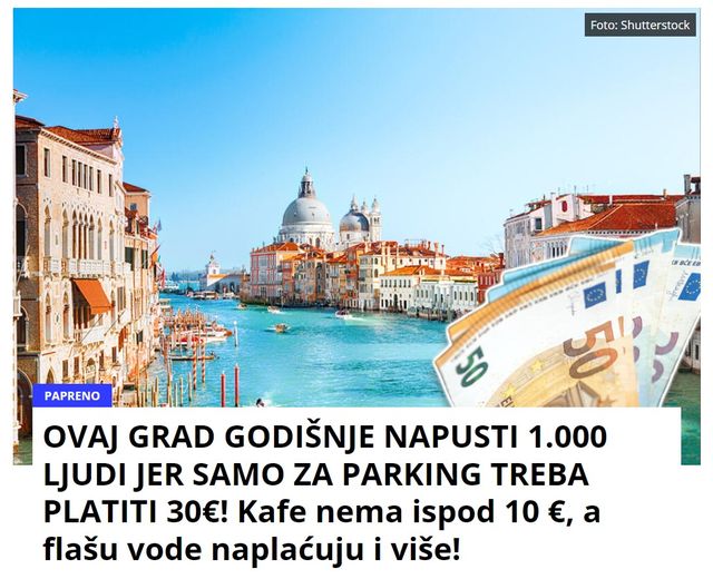 OVAJ GRAD GODIŠNJE NAPUSTI 1.000 LJUDI JER SAMO ZA PARKING TREBA PLATITI 30€! Kafe nema ispod 10 €, a flašu vode naplaćuju i više!