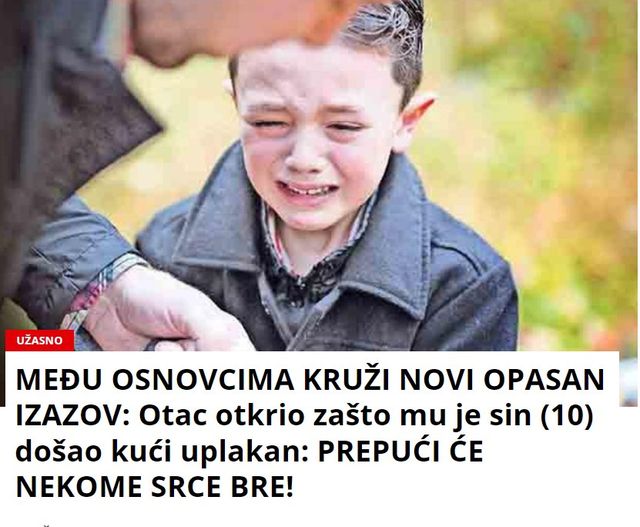 MEĐU OSNOVCIMA KRUŽI NOVI OPASAN IZAZOV: Otac otkrio zašto mu je sin (10) došao kući uplakan: PREPUĆI ĆE NEKOME SRCE BRE!