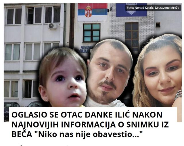 OGLASIO SE OTAC DANKE ILIĆ NAKON NAJNOVIJIH INFORMACIJA O SNIMKU IZ BEČA “Niko nas nije obavestio…”