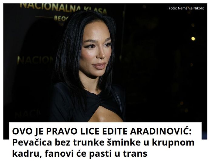 OVO JE PRAVO LICE EDITE ARADINOVIĆ: Pevačica bez trunke šminke u krupnom kadru, fanovi će pasti u trans