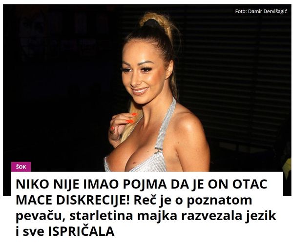 NIKO NIJE IMAO POJMA DA JE ON OTAC MACE DISKRECIJE! Reč je o poznatom pevaču, starletina majka razvezala jezik i sve ISPRIČALA