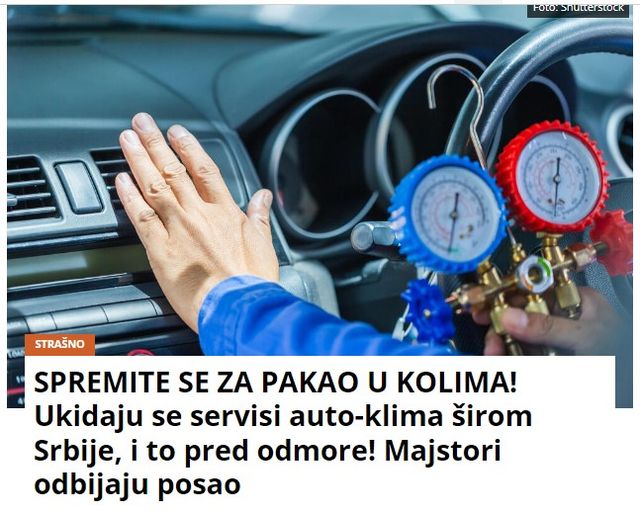 SPREMITE SE ZA PAKAO U KOLIMA! Ukidaju se servisi auto-klima širom Srbije, i to pred odmore! Majstori odbijaju posao