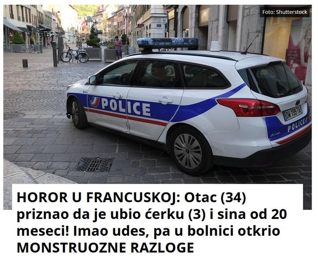 HOROR U FRANCUSKOJ: Otac (34) priznao da je ubio ćerku (3) i sina od 20 meseci! Imao udes, pa u bolnici otkrio MONSTRUOZNE RAZLOGE