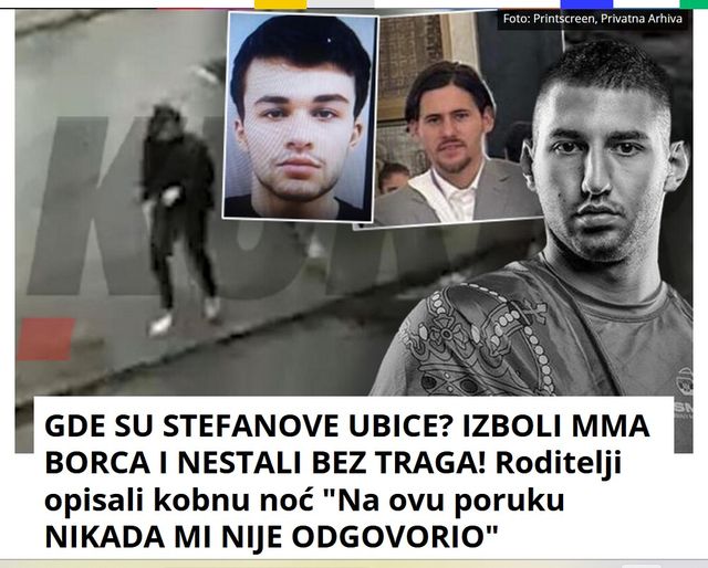 GDE SU STEFANOVE UBICE? IZBOLI MMA BORCA I NESTALI BEZ TRAGA! Roditelji opisali kobnu noć “Na ovu poruku NIKADA MI NIJE ODGOVORIO”