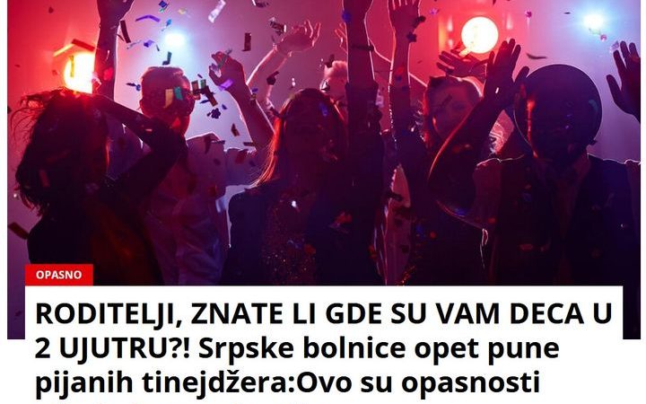 RODITELJI, ZNATE LI GDE SU VAM DECA U 2 UJUTRU?! Srpske bolnice opet pune pijanih tinejdžera:Ovo su opasnosti alkohola po zdravlje