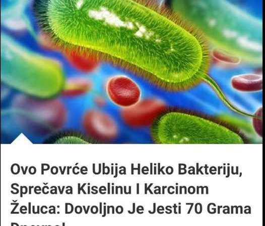 Ovo Povrće Ubija Heliko Bakteriju, Sprečava Kiselinu I Karcinom Želuca: Dovoljno Je Jesti 70 Grama Dnevno!